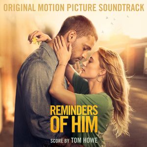 Reminders of Him (Original Motion Picture Soundtrack)